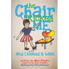 The Chair Kicked Me and I Kicked it Back: Understanding Sensory Processing Disorder for Kids - Paperback