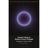 Esoteric Islam in Modern French Thought: Massignon, Corbin, Jambet - Paperback