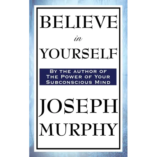 Believe in Yourself - Paperback