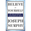 Believe in Yourself - Paperback