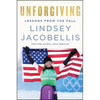 Unforgiving: Lessons from the Fall - Hardcover