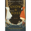 Snow & Rose - Paperback