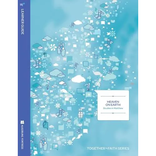 Heaven on Earth: Studies in Matthew Learen Year A - Paperback