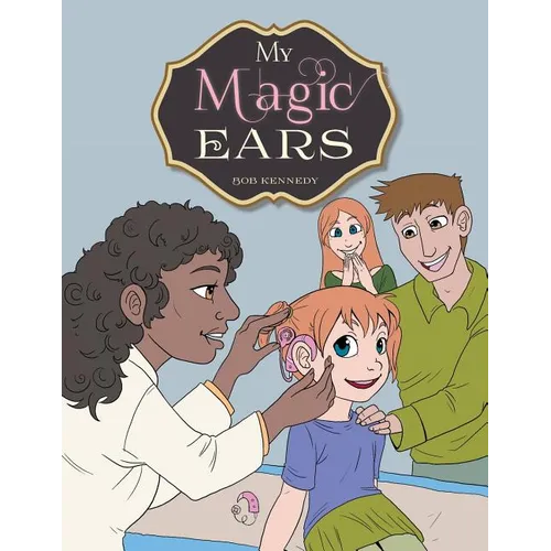 My Magic Ears - Paperback