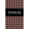The Gates Ajar - Paperback