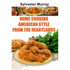 Home Cooking American Style From The Heartlands - Paperback