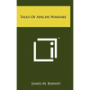 Tales of Apache Warfare - Hardcover