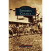 Bandera County - Hardcover