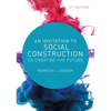 An Invitation to Social Construction: Co-Creating the Future - Paperback