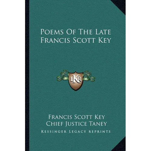 Poems Of The Late Francis Scott Key - Paperback