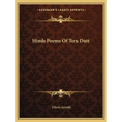 Hindu Poems Of Toru Dutt - Paperback