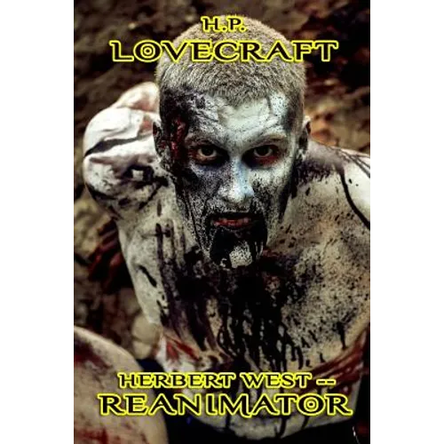 Herbert West - Reanimator - Paperback