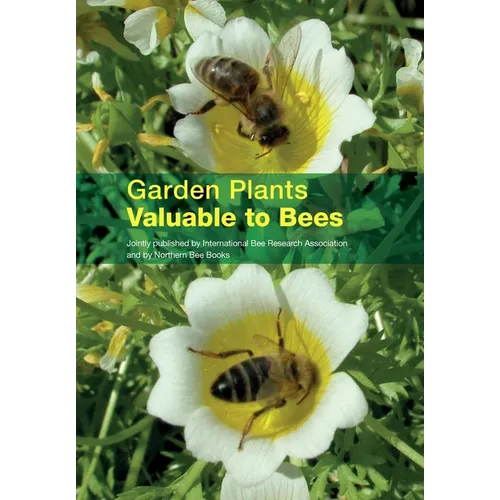 Garden Plants Valuable to Bees - Paperback