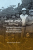 Slavery and Utopia: The Wars and Dreams of an Amazonian World Transformer - Hardcover