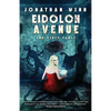 Eidolon Avenue: The First Feast - Paperback