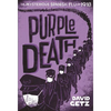 Purple Death: The Mysterious Spanish Flu of 1918 - Paperback