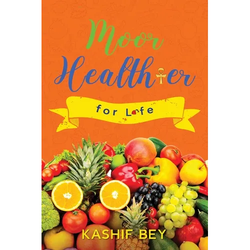 Moor healthier for life - Paperback