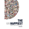 The Happiest - People, Places and Ideas on Earth - Hardcover