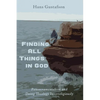 Finding All Things in God: Pansacramentalism and Doing Theology Interreligiously - Paperback