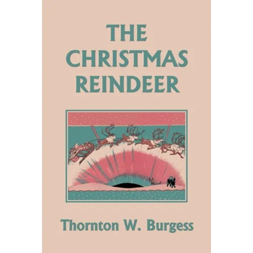 The Christmas Reindeer (Yesterday's Classics) - Paperback