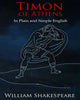 Timon of Athens In Plain and Simple English: A Modern Translation and the Original Version - Paperback