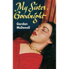 My Sister, Goodnight - Paperback