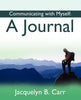 Communicating with Myself: A Journal - Paperback