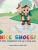 Nice Shoes!: A little compliment can go a long way - Hardcover