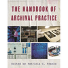 The Handbook of Archival Practice - Hardcover