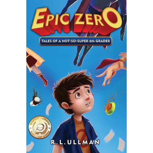 Epic Zero: Tales of a Not-So-Super 6th Grader - Paperback