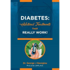 Diabetes: Natural Treatments That Really Work! - Paperback
