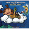 Dream Songs Night Songs from Belgium to Brazil [With CD] - Hardcover