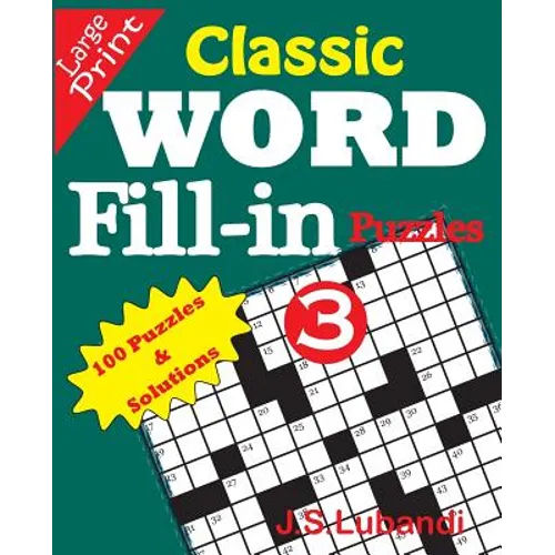 Classic Word Fill-in Puzzles 3 - Paperback
