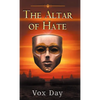 The Altar of Hate - Hardcover