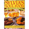 Sylvia's Soul Food - Hardcover