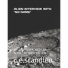 Alien Interview with "No Name.": My Discussion with an Alien - Paperback