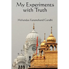My Experiments with Truth: The Autobiography of Mahatma Gandhi - Paperback