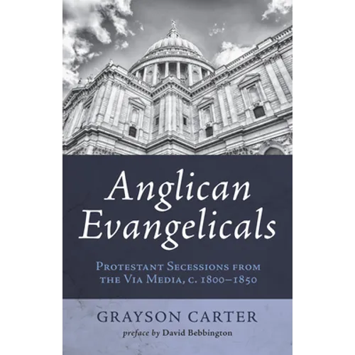 Anglican Evangelicals - Paperback