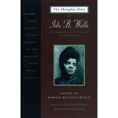 The Memphis Diary of Ida B. Wells: An Intimate Portrait of the Activist as a Young Woman - Paperback