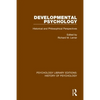 Developmental Psychology: Historical and Philosophical Perspectives - Paperback