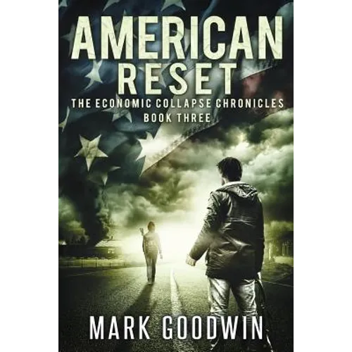 American Reset: Book Three of The Economic Collapse Chronicles - Paperback