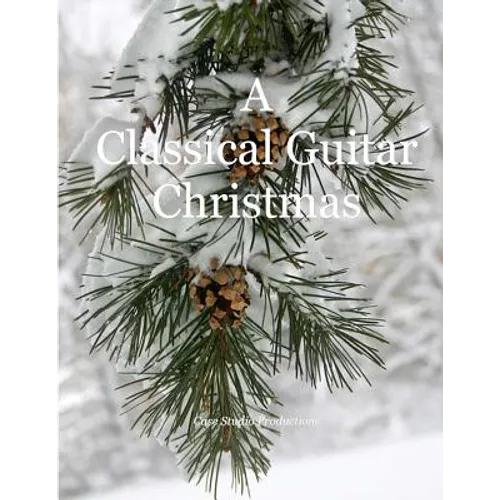 A Classical Guitar Christmas - Paperback