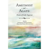 Amethyst and Agate: Poems of Lake Superior - Paperback