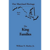 Our Maryland Heritage, Book 5: The King Families - Paperback
