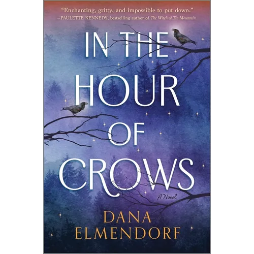 In the Hour of Crows: A GMA Buzz Pick! - Hardcover