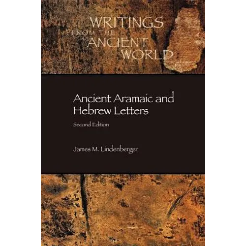 Ancient Aramaic and Hebrew Letters, second edition - Paperback