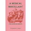A Medical Miscellany for Genealogists - Paperback