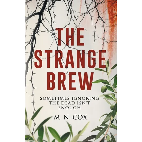 The Strange Brew: Sometimes ignoring the dead isn't enough - Paperback