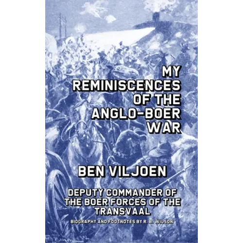 My Reminiscences of the Anglo-Boer War - Hardcover