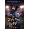 The Rugby Player's Wife: One person can change the way you look at life. - Paperback